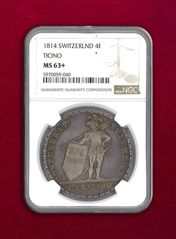 【スイス　ティッチーノ】4FRANCHI　1814　NGC MS63+