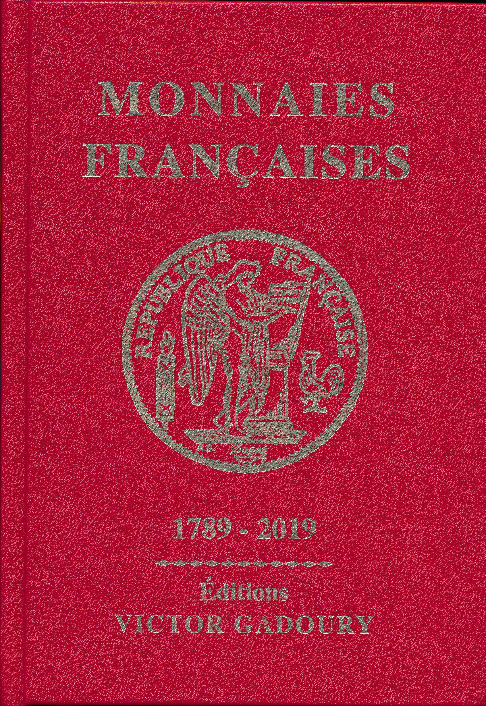 Gadoury Monnaies Francaises 1789 – 2019